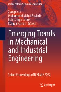 Book Cover for Emerging Trends in Mechanical and Industrial Engineering by International Conference on Emerging Trends in Mechanical and Industrial Engineering
