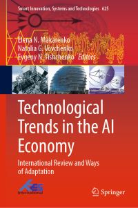 Book Cover for Technological Trends in the AI Economy by Elena N Makarenko, Natalia G Vovchenko, E N Tishchenko