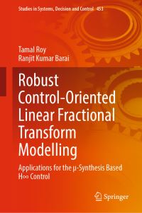 Book Cover for Robust Control-Oriented Linear Fractional Transform Modelling by Tamal Roy, Ranjit Kumar Barai