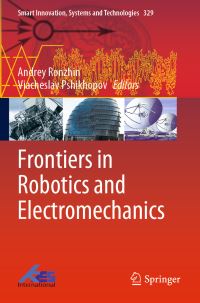 Book Cover for Frontiers in Robotics and Electromechanics by A L Ronzhin, Viacheslav Pshikhopov