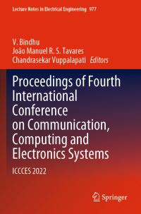 Book Cover for Proceedings of Fourth International Conference on Communication, Computing and Electronics Systems by Computing and Electronics Systems International Conference on Communication, PPG Institute of Technology