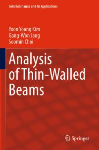 Book Cover for Analysis of Thin-Walled Beams by Yoon Young Kim, GangWon Jang, Soomin Choi