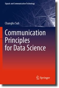 Book Cover for Communication Principles for Data Science by Changho Suh