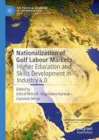 Book Cover for Nationalization of Gulf Labour Markets by Ashraf Mishrif, Magdalena Karolak, Cameron Mirza
