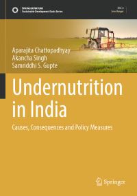 Book Cover for Undernutrition in India by Aparajita Chattopadhyay, Akancha Singh, Samriddhi S Gupte