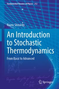 Book Cover for An Introduction to Stochastic Thermodynamics by Naoto Shiraishi