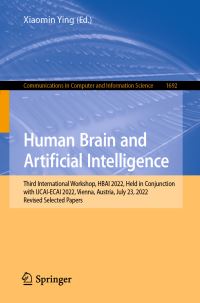Book Cover for Human Brain and Artificial Intelligence by HBAI Workshop, International Joint Conference on Artificial Intelligence, European Conference on Artificial Intelligence