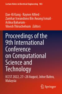 Book Cover for Proceedings of the 9th International Conference on Computational Science and Technology by DaeKi Kang, Rayner Alfred, Zamhar Iswandono Bin Awang Ismail, Aslina Baharum, Vinesh Thiruchelvam