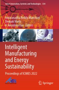 Book Cover for Intelligent Manufacturing and Energy Sustainability by International Conference on Intelligent Manufacturing and Energy Sustainability, Malla Reddy College of Engineering and Technology