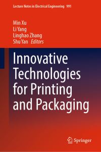 Book Cover for Innovative Technologies for Printing and Packaging by Min Xu, Li Yang, Linghao Zhang, Shu Yan
