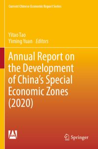 Book Cover for Annual Report on the Development of China's Special Economic Zones (2020) by Yitao Tao, Yiming Yuan