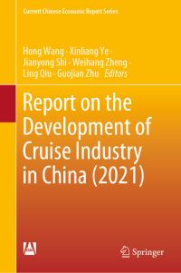 Book Cover for Report on the Development of Cruise Industry in China (2021) by Hong Wang