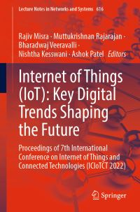 Book Cover for Internet of Things (IoT) by International Conference on Internet of Things and Connected Technologies, India Indian Institute of Technology Patna