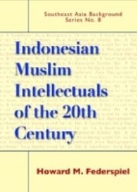 Book Cover for Indonesian Muslim Intellectuals Of The Twentieth Century by Howard M Federspiel