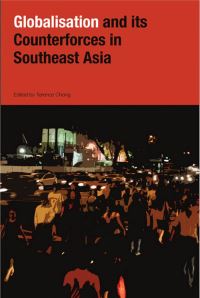 Book Cover for Globalization and Its Counter-Forces in Southeast Asia by Terence Chong