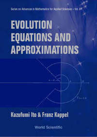 Book Cover for Evolution Equations and Approximations by Kazufumi Ito, F Kappel