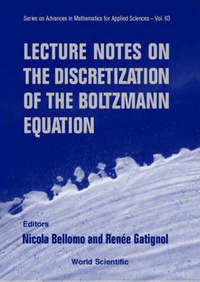 Book Cover for Lecture Notes on the Discretization of the Boltzmann Equation by N Bellomo, Renée Gatignol