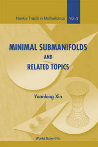 Book Cover for Minimal Submanifolds and Related Topics by Y L Xin