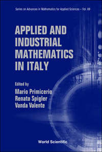 Book Cover for Applied and Industrial Mathematics in Italy by Mario Primicerio, Renato Spigler, Vanda Valente