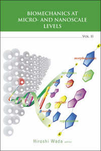 Book Cover for Biomechanics At Micro- And Nanoscale Levels - Volume Ii by Hiroshi Wada
