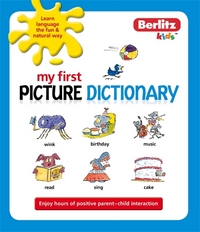 Book Cover for My First Picture Dictionary by Chris L Demarest, Anna DiVito, Claude Martinot, Susan Chan