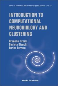 Book Cover for Introduction to Computational Neurobiology and Clustering by Brunello Tirozzi, Daniela Bianchi, Enrico Ferraro