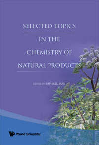 Book Cover for Selected Topics in the Chemistry of Natural Products by Raphael Ikan