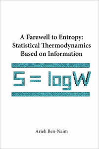 Book Cover for Farewell To Entropy, A by Arieh Bennaim
