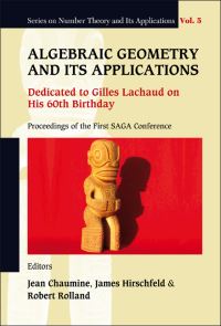Book Cover for Algebraic Geometry and Its Applications by Symposium on Algebraic Geometry and its Applications, Gilles Lachaud, Jean Chaumine, J W P Hirschfeld, Robert Rolland