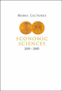 Book Cover for Nobel Lectures In Economic Sciences (2001-2005) by Peter Englund