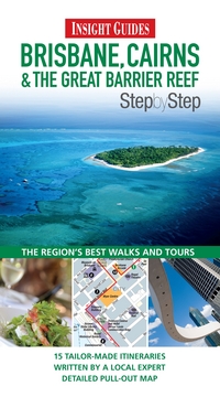 Book Cover for Brisbane, Cairns and the Great Barrier Reef Step by Step by Lindsay Brown, Cathy Finch