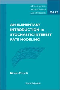 Book Cover for An Elementary Introduction to Stochastic Interest Rate Modeling by Nicolas Privault