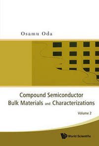 Book Cover for Compound Semiconductor Bulk Materials and Characterizations by Osamu Oda