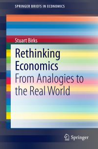 Book Cover for Rethinking Economics by Stuart Birks