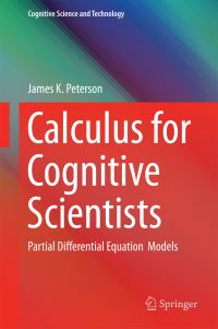 Book Cover for Calculus for Cognitive Scientists by James K Peterson