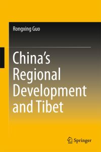Book Cover for China's Regional Development and Tibet by Rongxing Guo