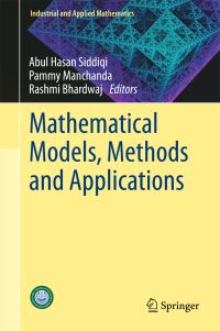 Book Cover for Mathematical Models, Methods and Applications by Models and Algorithms for Science and Technology Biennial Conference on Emerging Mathematical Methods