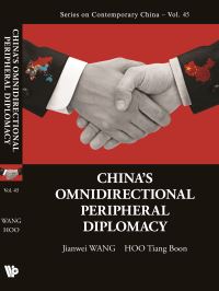 Book Cover for China's Omnidirectional Peripheral Diplomacy by Tiang Boon Hoo