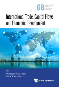 Book Cover for International Trade, Capital Flows and Economic Development by Francisco L RiveraBatiz, Luis RiveraBatiz