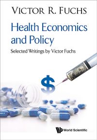 Book Cover for Health Economics and Policy by Victor R Fuchs