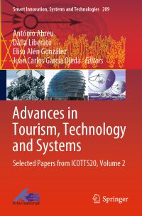 Book Cover for Advances in Tourism, Technology and Systems by António Abreu, Dália Liberato, Elisa Alén González, Juan Carlos Garcia Ojeda