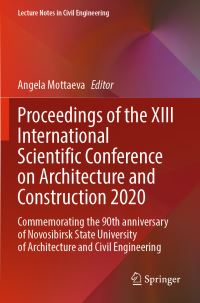 Book Cover for Proceedings of the XIII International Scientific Conference on Architecture and Construction 2020 by Angela Mottaeva