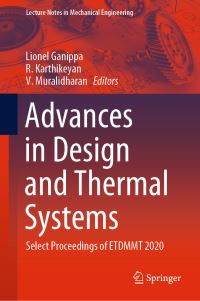 Book Cover for Advances in Design and Thermal Systems by Lionel Ganippa, R Karthikeyan, V Muralidharan