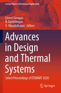 Book Cover for Advances in Design and Thermal Systems by Manufacturing, Materials and Thermal Sciences International Conference on Emerging Trends in Design
