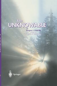 Book Cover for The Unknowable by Gregory J Chaitin