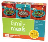 Book Cover for Family Meals by Nicholas Pillai, Indra Balaratnam, Elsa Van der Nest
