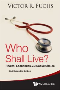 Book Cover for Who Shall Live? by Victor R Fuchs