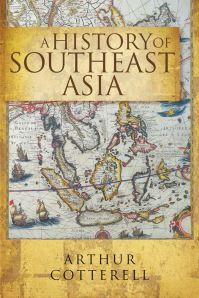 Book Cover for A History of Southeast Asia by Arthur Cotterell