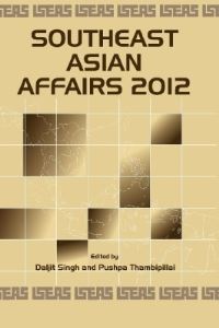 Book Cover for Southeast Asian Affairs 2012 by Daljit Singh, Pushpa Thambipillai