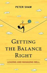 Book Cover for Getting the Balance Right by Peter Shaw
